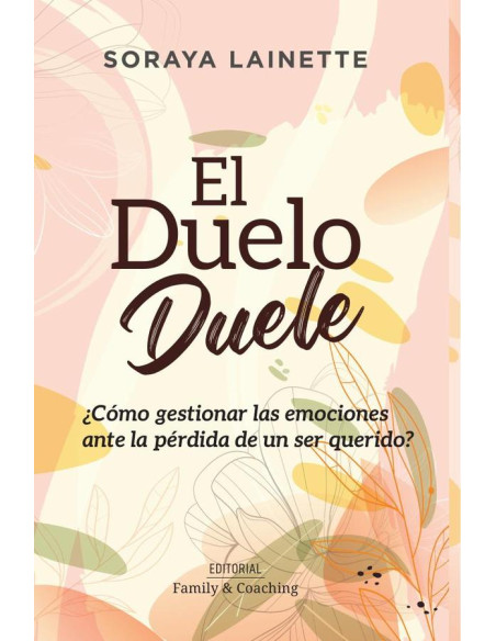 El duelo duele