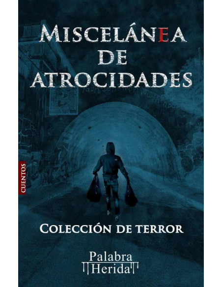 Colección de terror MISCELÁNEA DE ATROCIDADES 