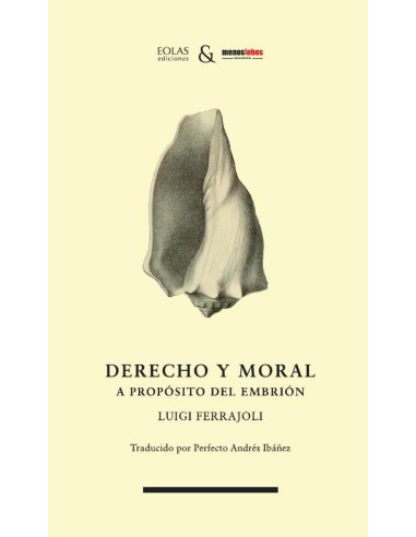 Derecho y moral:A propósito del embrión