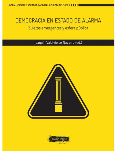 Democracia en estado de alarma :Sujetos emergentes y esfera pública