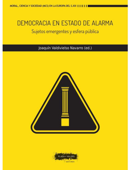 Democracia en estado de alarma :Sujetos emergentes y esfera pública