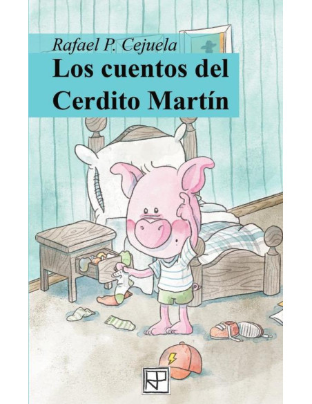 Los cuentos del cerdito Martín