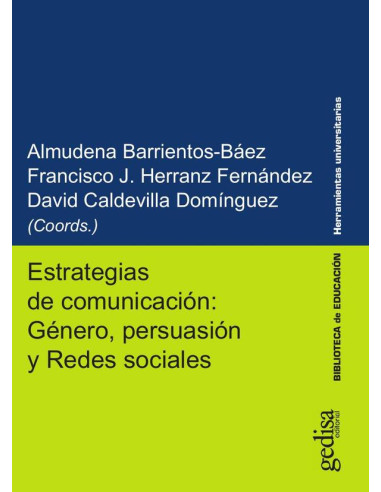 Estrategias de comunicación: Género, persuasión y Redes sociales