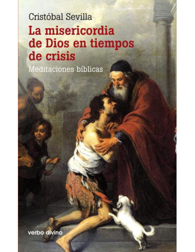 La misericordia de Dios en tiempos de crisis:Meditaciones bíblicas