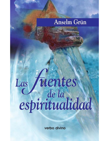 Las fuentes de la espiritualidad