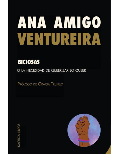 Biciosas  :O LA NECESIDAD DE QUEERIZAR LO QUEER