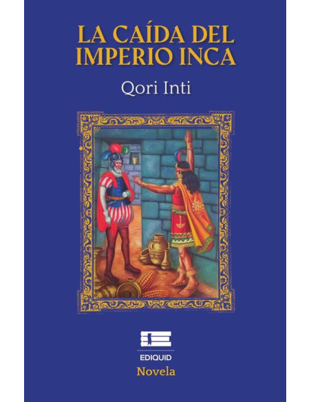 La caída del Imperio inca