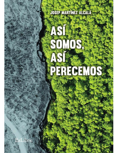 Así somos, así perecemos