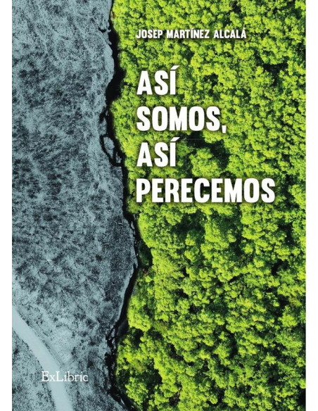 Así somos, así perecemos