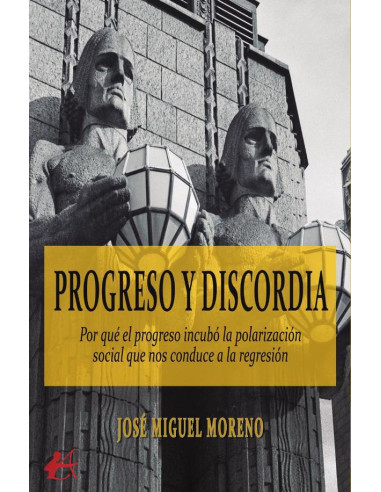 Progreso y discordia