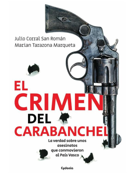 El crimen del Carabanchel:La verdad sobre unos asesinatos que conmocionaron al País Vasco