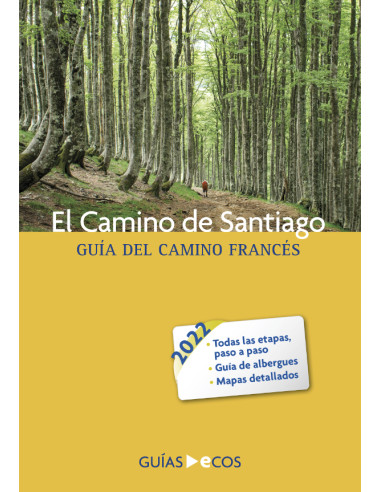 El Camino de Santiago:Guía del Camino francés 2022