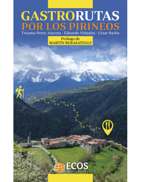 Gastrorutas por los Pirineos