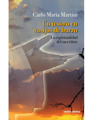 Un tesoro en vasijas de barro:La espiritualidad del sacerdocio