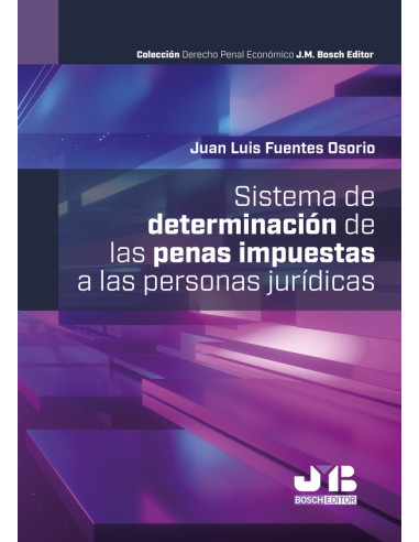 Sistema de determinación de las penas impuestas a las personas jurídicas