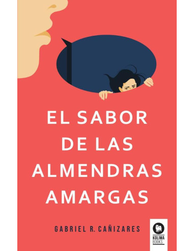 El sabor de las almendras amargas