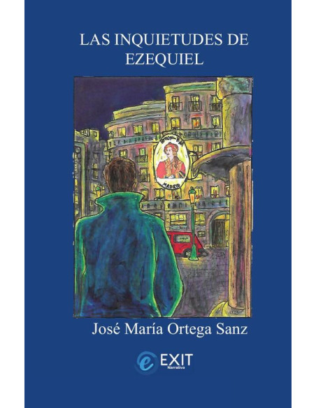 Las inquietudes de ezequiel 