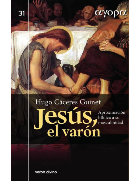 Jesús, el varón:Aproximación bíblica a su masculinidad