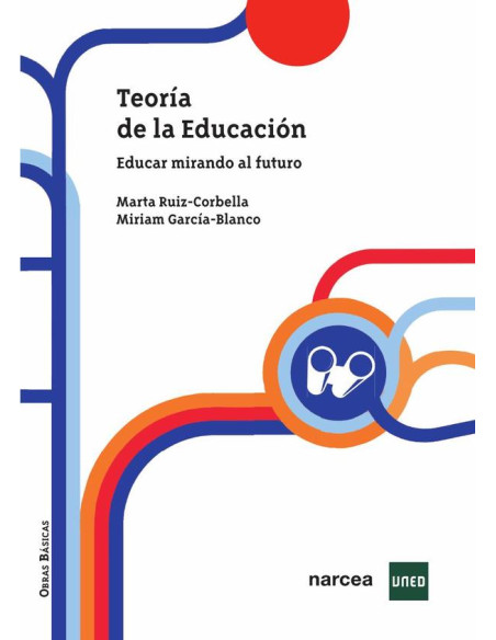 Teoría de la Educación:Educar mirando al futuro