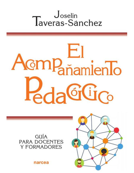 El acompañamiento pedagógico:Guía para docentes y formadores