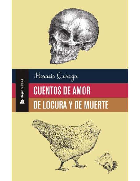 Cuentos de amor de locura y de muerte