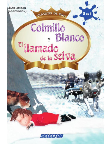 Colmillo blanco y El llamado de la selva