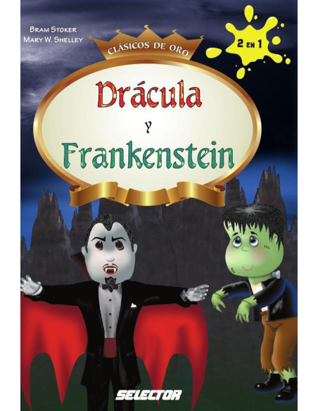 Drácula y Frankenstein