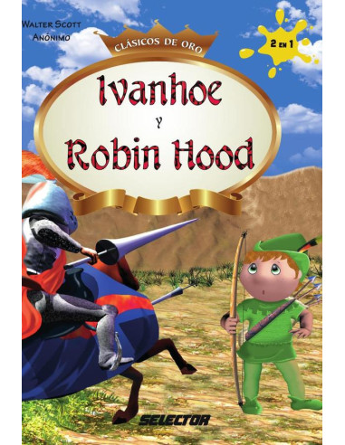 Ivanhoe y Robin hood