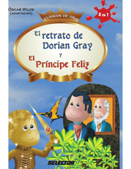 El retrato de Dorian Gray y El Príncipe Feliz