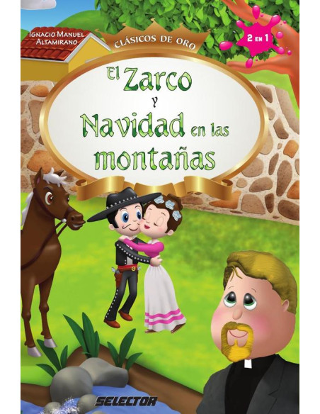 El Zarco y Navidad en las montañas