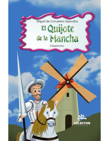 El Quijote de la Mancha