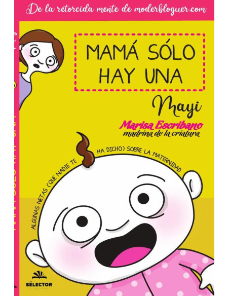 Mamá sólo hay una