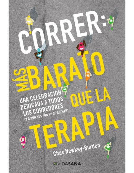 Correr: más barato que la terapia