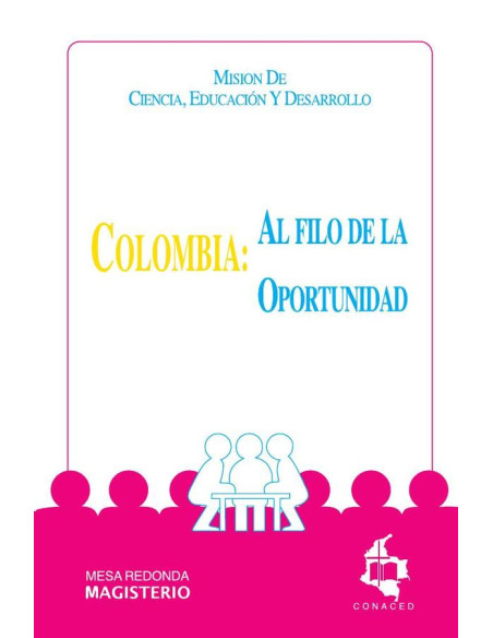 Colombia: Al filo de la oportunidad