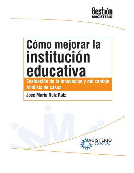 Cómo mejorar la institución educativa