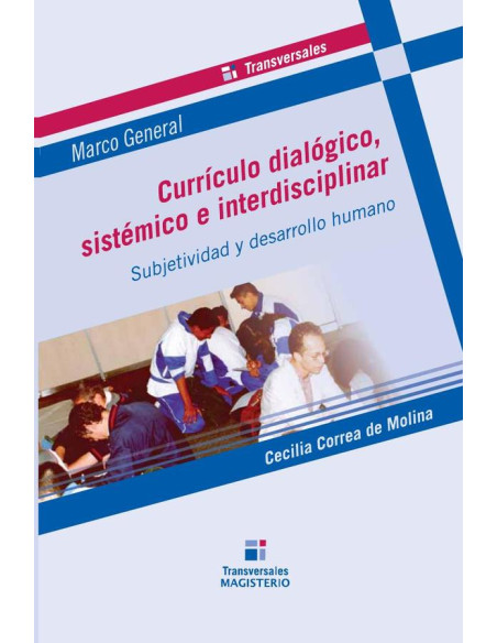 Currículo dialógico, sistémico e interdisciplinar