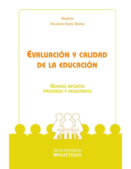 Evaluación y calidad de la educación