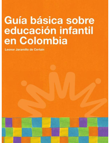 Guía básica sobre educación infantil en Colombia