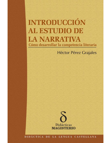 Introducción al estudio de la narrativa