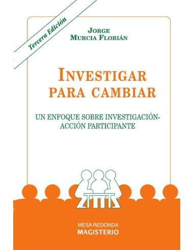 Investigar para cambiar