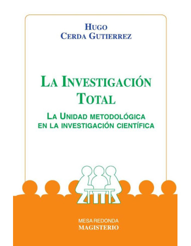 La Investigación Total