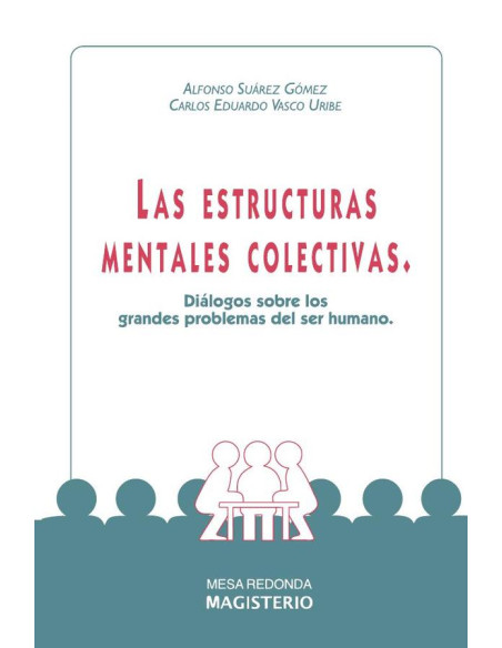 Las estructuras mentales colectivas