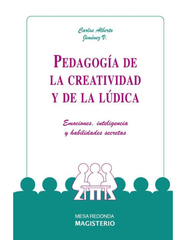 Pedagogía de la creatividad y de la lúdica