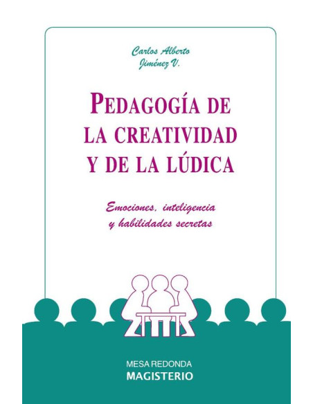 Pedagogía de la creatividad y de la lúdica