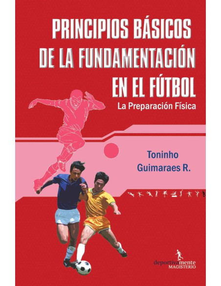 Principios básicos de la fundamentación en el fútbol