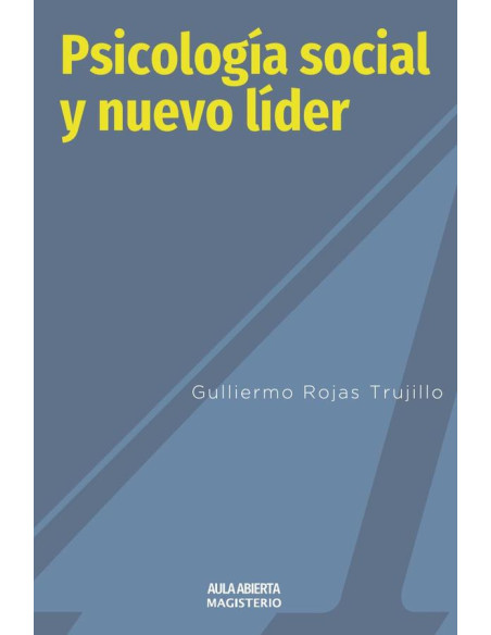 Psicología Social y nuevo líder