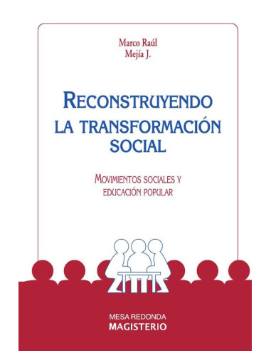 Reconstruyendo la transformación social