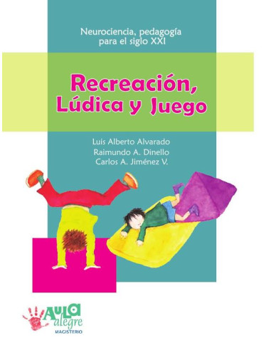 Recreación, Lúdica y Juego