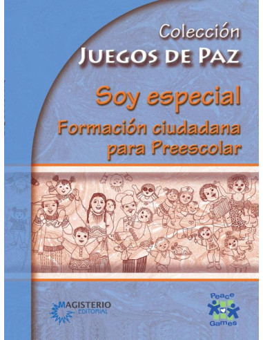 Soy especial. Formación ciudadana para Preescolar