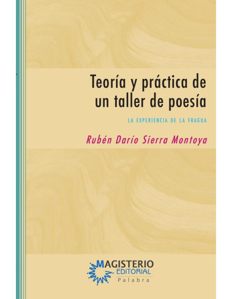 Teoría y práctica de un taller de poesía